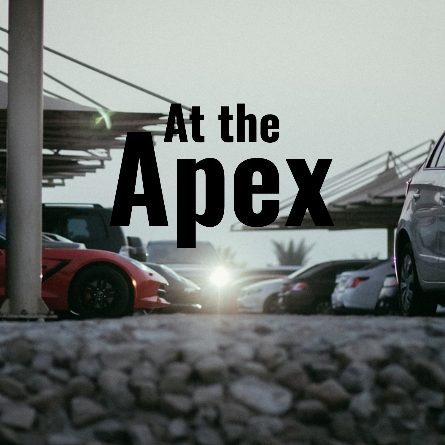 At the Apex Podcast